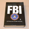 Tim Weiner FBI - Liittovaltion poliisin historia